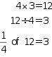 three times four equals twelve, twelve divided by three equals four, one third of twelve equals four